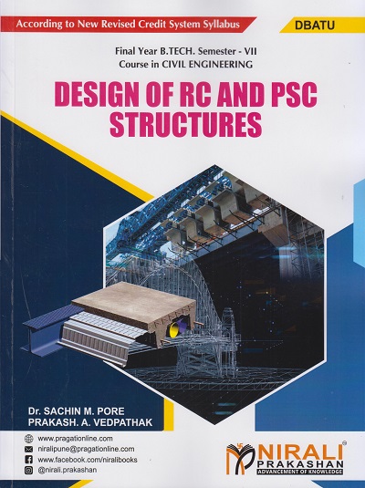 DESIGN OF RC AND PSC STRUCTURES (Final Year B. Tech Course In Civil Engineering - Semester – 7 DBATU)