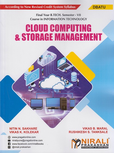 CLOUD COMPUTING & STORAGE MANAGEMENT (Final Year B. Tech Course In Information Technology - Semester – 7 DBATU)
