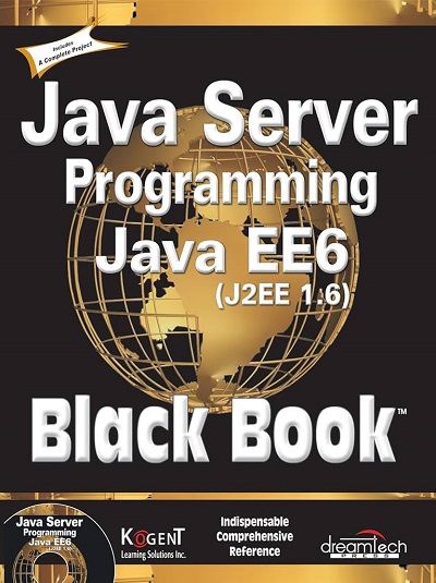 JAVA SERVER PROGRAMMING Java EE6 (J2EE 1.6) Black Book | Dreamtech
