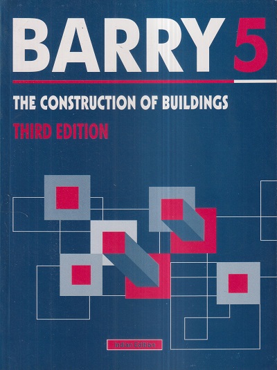 THE CONSTRUCTION OF BUILDINGS Vol. 5 | R. BARRY | East West Press