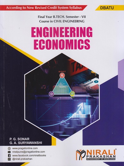 ENGINEERING ECONOMICS (For DBATU - Final Year B. Tech Course In Civil Engineering - Semester 7)