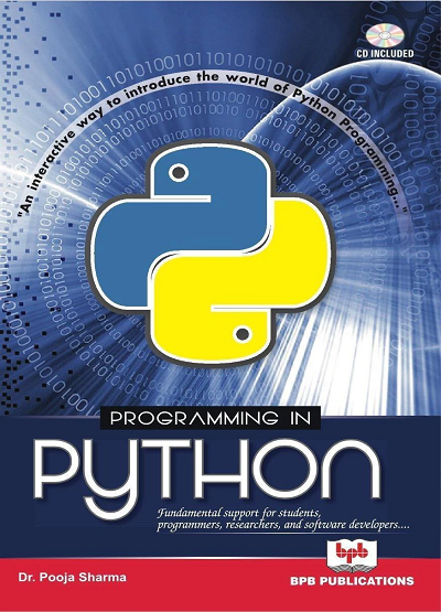 PROGRAMMING IN PYTHON | DR. POOJA SHARMA | BPB