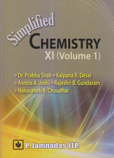 SIMPLIFIED CHEMISTRY Std. 11 (Volume 1) | P. Jamnadas LLP