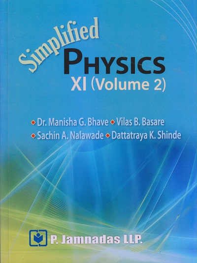 SIMPLIFIED PHYSICS Std. 11 (Volume 2) | P. Jamnadas LLP