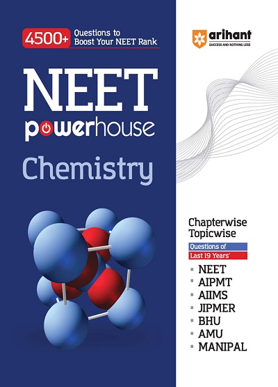 NEET POWERHOUSE CHEMISTRY | Arihant Publications
