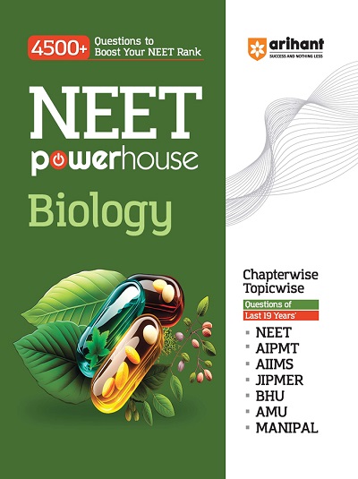 NEET POWERHOUSE BIOLOGY | Arihant Publications