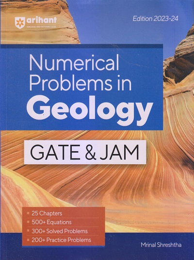 Numerical Problems In GEOLOGY GATE & JAM | MRINAL SHRESHTHA | Arihant Publications