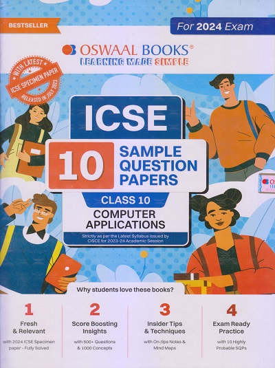 ICSE 10 SAMPLE QUESTION PAPERS Class- 10 COMPUTER APPLICATIONS 2024 | OSWAAL BOOKS