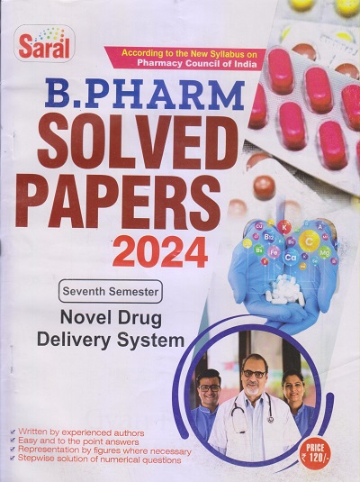 NOVEL DRUG DELIVERY SYSTEM Solved Papers 2024 (B. Pharm. Sem. 7) | DR. SHIVENDRA AGARWAL, RAGHVENDRA MISRA, CHANDRA SHEKHAR SHARMA | Gyan Publication