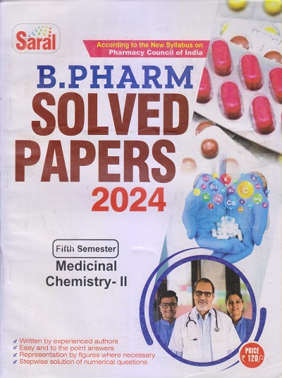 MEDICINAL CHEMISTRY-II Solved Papers 2024 (B. Pharm. Sem. 5) | AJAY KUMAR YADAV, AMIT KUMAR, KRISHNANAND PRAJAPATI | Gyan Publication