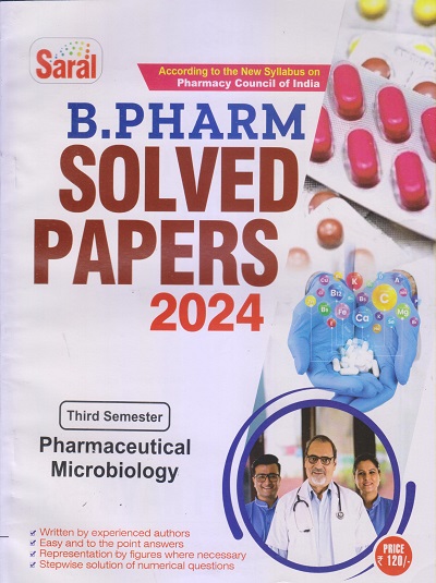 PHARMACEUTICAL MICROBIOLOGY Solved Papers 2024 (B. Pharm. Sem. 3) | AJAY KUMAR YADAV, AMIT KUMAR | Gyan Publication