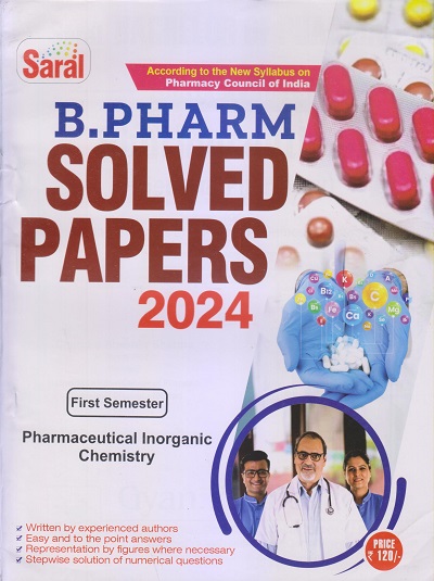 PHARMACEUTICAL INORGANIC CHEMISTRY Solved Papers 2024 (B. Pharm. Sem. 1) | CHANDRA SHEKHAR SHARMA, AVINASH KUMAR RAO | Gyan Publication