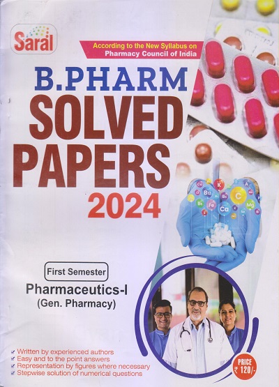 PHARMACEUTICS-I (General Pharmacy) Solved Papers 2024 (B. Pharm. Sem. 1) | CHANDRA SHEKHAR SHARMA, AVINASH KUMAR RAO | Gyan Publication