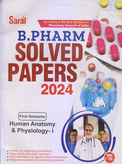 HUMAN ANATOMY & PHYSIOLOGY-I Solved Papers 2024 (B. Pharm. Sem. 1) | PRATEEK PORWAL | Gyan Publication