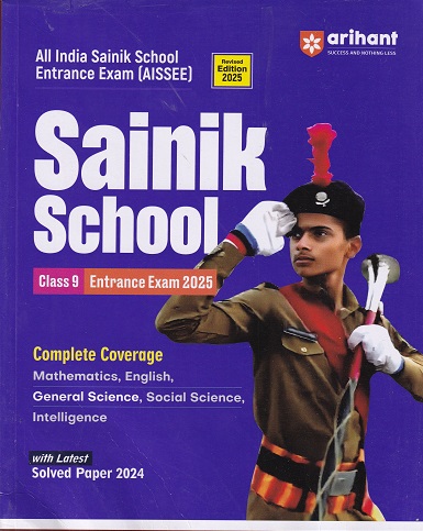 SAINIK SCHOOL (AISSEE) Entrance Exam Std. IX/Std. 9 | Arihant Publications