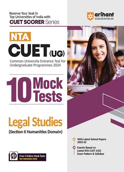 NTA CUET (UG) 10 Mock Tests LEGAL STUDIES (Section II Humanities Domain) 2024 | Arihant Publications