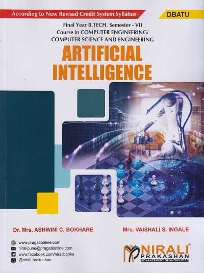 ARTIFICIAL INTELLIGENCE (For DBATU - Final Year B. Tech Course In Computer Engineering / Computer Science And Engineering - Semester 7)