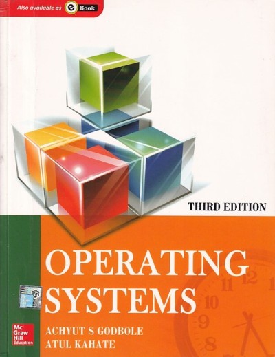OPERATING SYSTEMS | ACHYUT S. GODBOLE , ATUL KAHATE | McGraw Hill