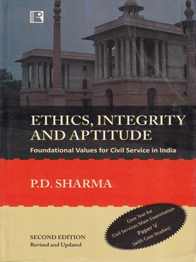 ETHICS, INTEGRITY AND APTITUDE | P.D. SHARMA | Rawat
