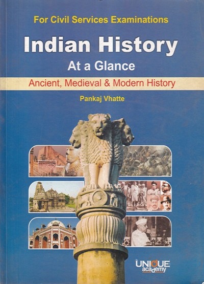 INDIAN HISTORY At A Glance (Ancient, Medieval And Modern Histroy) | PANKAJ VHATTE | Unique Academy