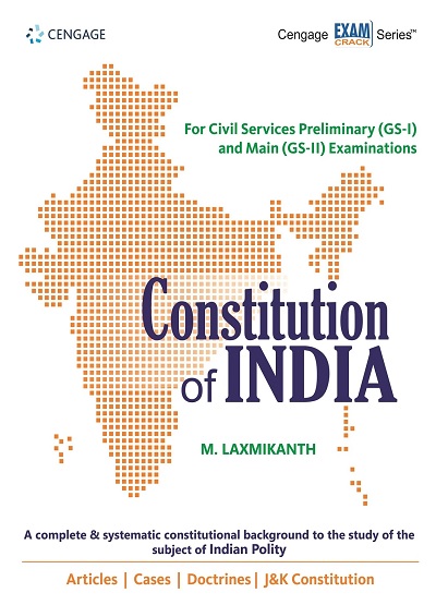 CONSTITUTION OF INDIA | M. LAXMIKANTH | Cengage