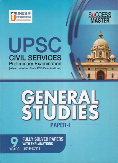 UPSC Civil Services Preliminary Examination GENERAL STUDIES CSAT Paper-I | Unique Publishers