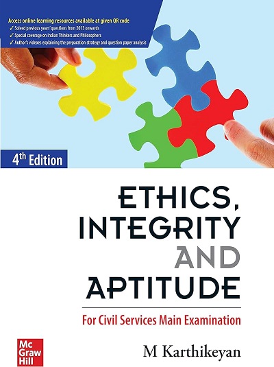 ETHICS, INTEGRITY AND APTITUDE For Civil Services Main Examination | M. KARTHIKEYAN | McGraw Hill