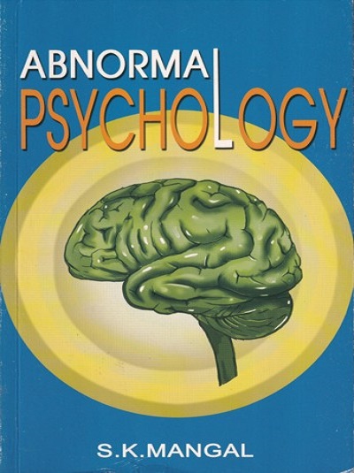 ABNORMAL PSYCHOLOGY | S.K. MANGAL | Sterling