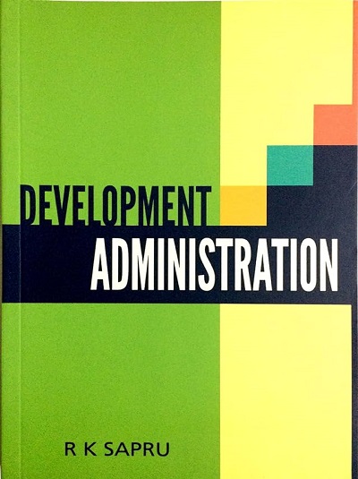 DEVELOPMENT ADMINISTRATION | R.K. SAPRU | Sterling
