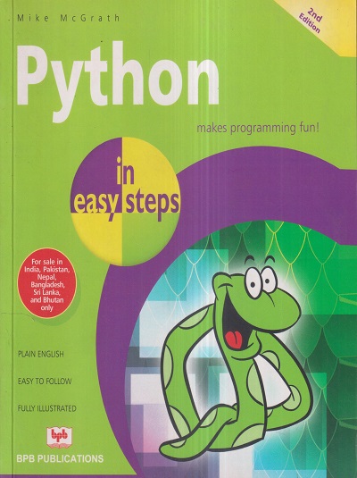 PYTHON In Easy Steps | MIKE McGRATH | BPB
