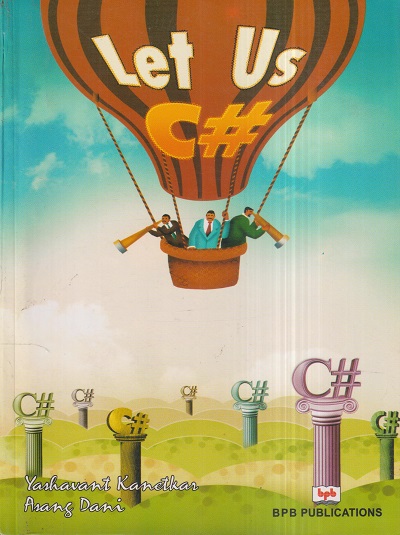 LET US C# | ASANG DANI, YASHAVANT KANETKAR | BPB