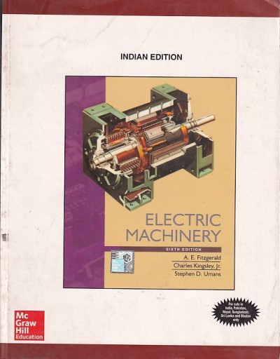 ELECTRIC MACHINERY | A. E. FITZGERALD , CHARLES KINGSLEY JR, STEPHEN D. UMANS | McGraw Hill
