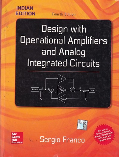 DESIGN WITH OPERATIONAL AMPLIFIERS AND ANALOG INTEGRATED CIRCUITS | SERGIO FRANCO | McGraw Hill