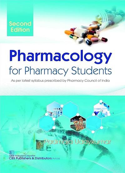 PHARMACOLOGY For Pharmacy Students | PADMAJA UDAYKUMAR | CBS