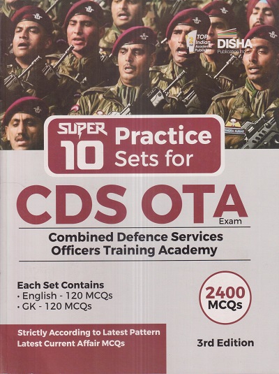 SUPER 10 Practice Sets For CDS OTA (Combined Defence Service Officers Training Academy) Exam | Disha Publication
