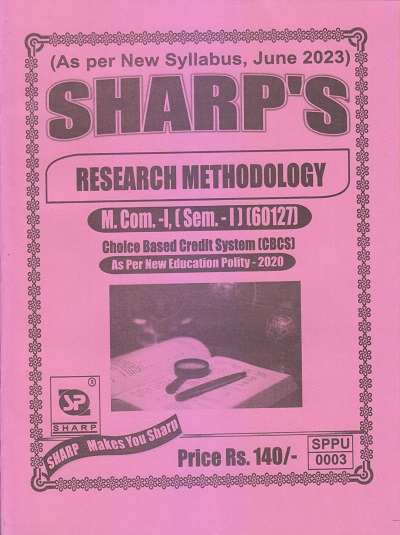 RESEARCH METHODOLOGY M.Com.-I (Sem. I) 2023 | Sharp Publications