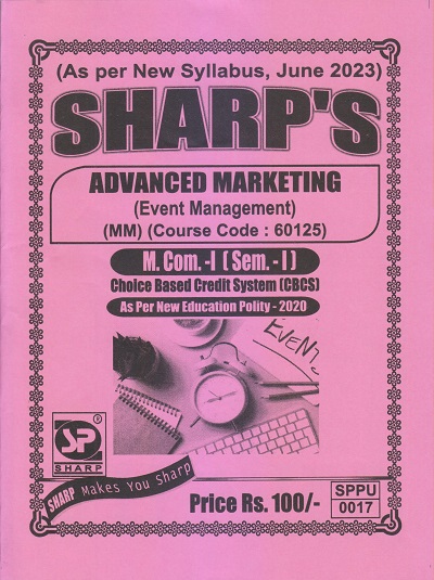 ADVANCED MARKETING (Event Management) M.Com.-I (Sem. I) 2023 | Sharp Publications