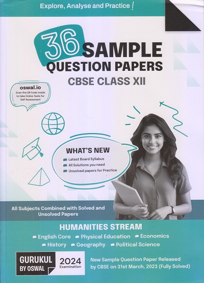 36 SAMPLE QUESTION PAPERS For CBSE 2024 (Humanity Stream) Class XII/Class 12 | Oswal Gurukul