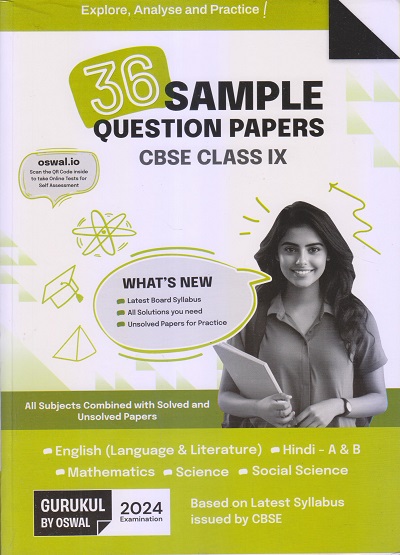 36 SAMPLE QUESTION PAPERS 2024 (All Subject Combined) CBSE Class IX/Class 9 | Oswal Gurukul