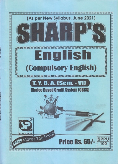 ENGLISH (Compulsory English) 2021 (T.Y.B.A. Sem. VI) | Sharp Publications