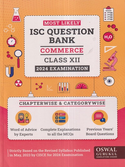 MOST LIKELY ISC QUESTION BANK (Chapterwise & Categorywise) 2024 Class XII/Class 12th COMMERCE | Oswal Gurukul