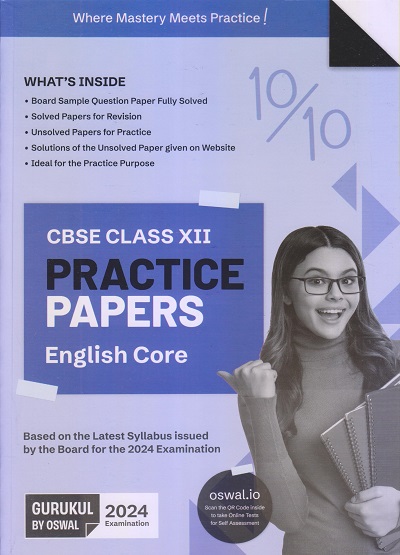 PRACTICE PAPERS CBSE 2024 Class XII/Class 12 ENGLISH CORE | Oswal Gurukul