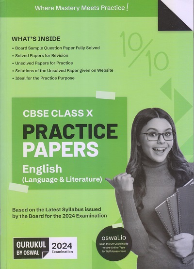 PRACTICE PAPERS CBSE 2024 Class X/Class 10 ENGLISH (Language & Literature) | Oswal Gurukul