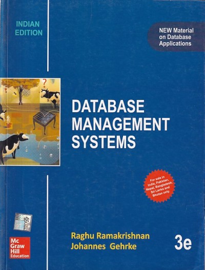 DATABASE MANAGEMENT SYSTEMS | RAGHU RAMAKRISHNAN, JOHANNES GEHRKE | McGraw Hill
