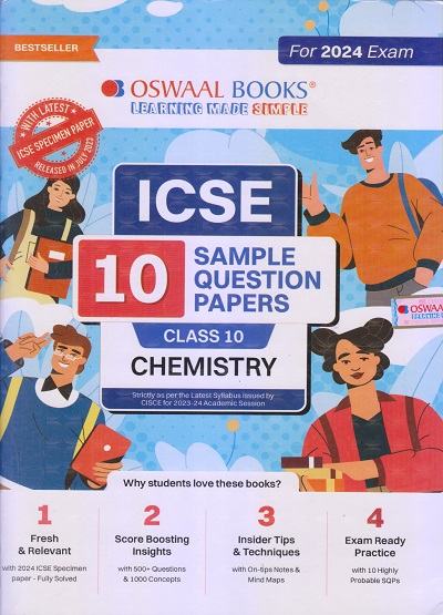 ICSE 10 SAMPLE QUESTION PAPERS Class- 10 CHEMISTRY 2024 | OSWAAL BOOKS