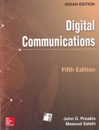 DIGITAL COMMUNICATIONS | JOHN G. PROAKIS , MASOUD SALEHI | McGraw Hill