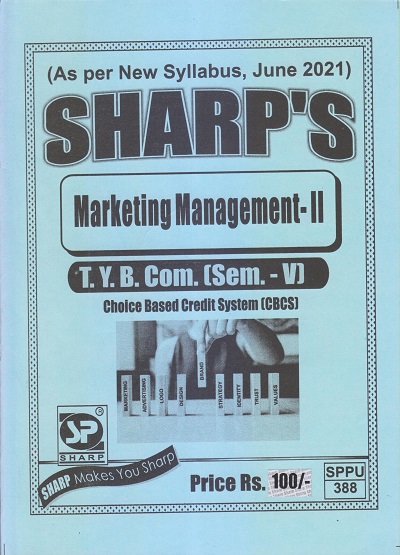 MARKETING MANAGEMENT-II 2021 (T.Y.B.Com. Sem. V) | Sharp Publications