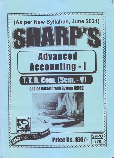 ADVANCED ACCOUNTING-I 2021 (T.Y.B.Com. Sem. V) | Sharp Publications