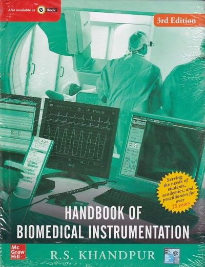 HANDBOOK OF BIOMEDICAL INSTRUMENTATION | R.S. KHANDPUR | McGraw Hill