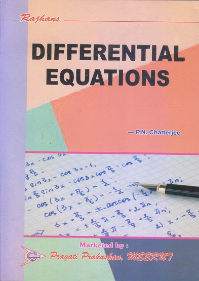 DIFFERENTIAL EQUATION | P.N. CHATTERJEE | Pragati Prakashan, Meerut